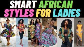 SMART AFRICAN STYLES FOR LADIES | SETRO CRAFT