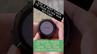 Garmin - Add A Rest Timer To Ultra Run Setting