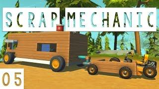 Scrap Mechanic Gameplay - #05 - Buggy and Trailer! - Let's Play