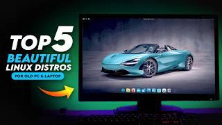 Top 5 Most Beautiful Lightweight Linux Distros For Old PCs and Laptops