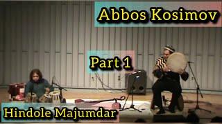 Abbos Kosimov and Hindole Majumdar | Doyra tabla duet | Doira | Daff | Percussion | Frame Drum |