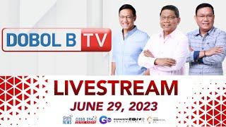 Dobol B TV Livestream: June 29, 2023 - Replay