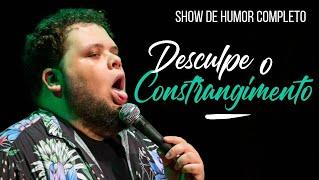 DESCULPE O COSTRANGIMENTO - SHOW DE HUMOR COMPLETO - VICTOR AHMAR