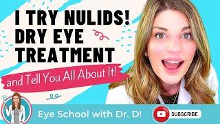 I Try NuLids! Dry Eye Treatment | Eye Doctor Nulids Review | NuLids™ - Say Goodbye To Dry Eye