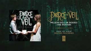 Pierce The Veil "Million Dollar Houses (The Painter)"