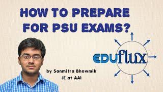 How to prepare for PSU exams?