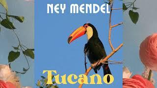 Ney Mendel - Tucano (Áudio Vídeo)