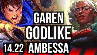 GAREN vs AMBESSA (TOP) | Godlike, 8/3/9 | KR Diamond | 14.22