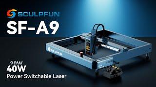 2023 The Best 40W Laser Engraver｜Sculpfun SF-A9 40W Up to 36000mm/min｜Excellent Value for Money