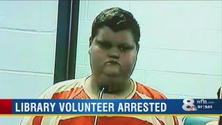 Library Volunteer Arrested