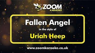 Uriah Heep - Fallen Angel - Karaoke Version from Zoom Karaoke