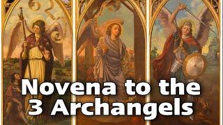 Novena to the Three Archangels Michael, Gabriel And Raphael | Pray for 9 Consecutive Days