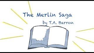 The Merlin Saga by T A  Barron