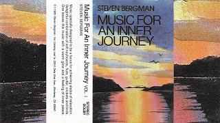 Steven Bergman - Music For An Inner Journey Vol. 1 [1979]