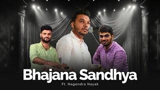 Bhajana Sandhya by Nagendra Nayak