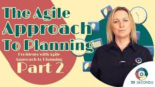 Solving Problems with the Agile Approach to Planning