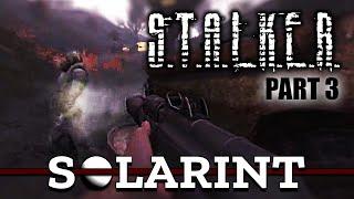 S.T.A.L.K.E.R. - Anomaly 1.5 w/ GAMMA - Part 3