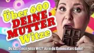 600 Deine Mutter Witze!