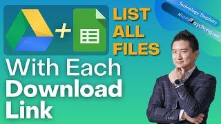 List all Files with Each Download Link Google Drive + Google Sheet