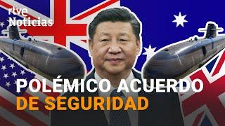 AUKUS, la Alianza militar de EE.UU., AUSTRALIA y REINO UNIDO frente a CHINA  | RTVE Noticias