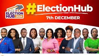 LIVE STREAM: ELECTION HUB | 7th December, 2024