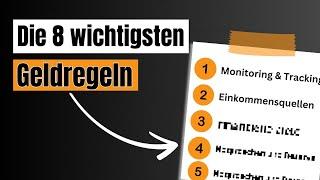 8 Unverzichtbare Regeln für deinen finanziellen Erfolg!