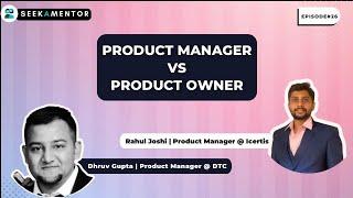 Product Manager Vs Product  Owner