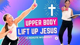 Christian Workout | 20 minute upper body