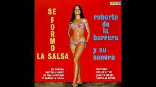 Roberto De La Barrera Y Su Sonora - Mi Sonora