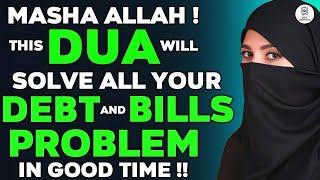 OPEN 1001 DOOR OF RIZQ WITH THIS SUPPLICATION FOR FINANCIAL PROBLEM - SETTLE DEBT - RIZQ DUA