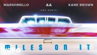 Marshmello, Kane Brown - Miles On It (SMU Remix [Official Audio])