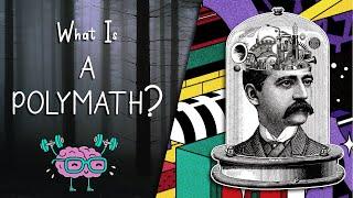 What Is A Polymath?