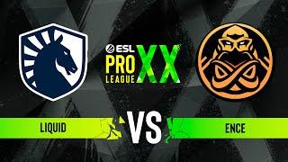 Liquid vs. ENCE - ESL Pro League Season 20 - Group D