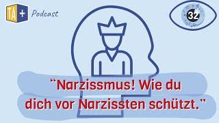 Narzissmus! Wie du dich vor Narzissten schützt.