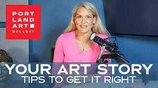 Preparing Your Artist Story: Tips from the Portland Art Gallery