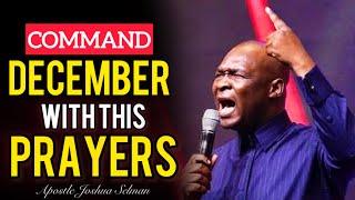 Unlock DECEMBER BLESSINGS Daily WITH THIS PROPHETIC  PRAYERS by Apostle Joshua Selman