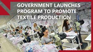 Business Week Armenia: Government launches program to promote textile production