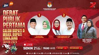 LIVE | DEBAT PUBLIK PERTAMA CALON BUPATI &  WABUP LUMAJANG 2024 | JTV