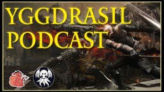 Elden Ring DLC And Invasions With Saint Riot | Yggdrasil Podcast 45