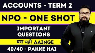  Accounts NPO ONE SHOT IMPORTANT QUESTIONS Class 12 Board exams