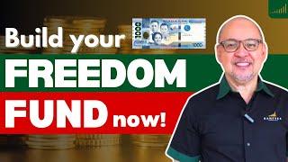 Build Your FREEDOM FUND Now!