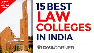 Top 15 Law Colleges in India | Rank | Entrance Exams | Cut Off | Fee with & Detailed Information