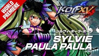 KOF XV DLC｜SYLVIE PAULA PAULA｜Trailer