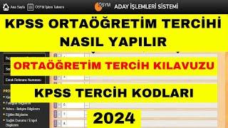 KPSS Ortaöğretim Tercih Nasıl Yapılır - KPSS Tercih Nasıl Yapılır 2024