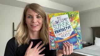 The Awesome Super Fantastic Forever Party Storybook REVIEW