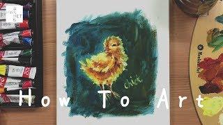 [ How to 미술 #4 ] 유화로 병아리 그리기 chick oil painting