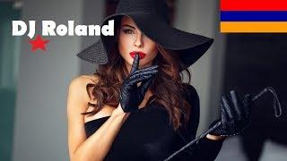 Super Armenian Mix 2018 ️DJ Roland️