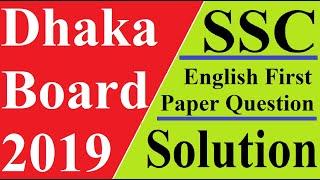 Dhaka Board-2019 English First Paper Solution | Dhaka Board English Question | SSC English Question