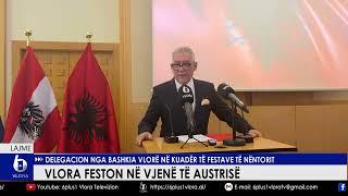 Vlora feston në Vjenë të Austrisë - Delegacion nga Bashkia Vlorë në kuadër të festave të nëntorit