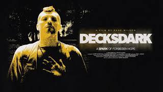 Decksdark | Original Film Soundtrack by Dan Blackwell | Film by Kane Wilson